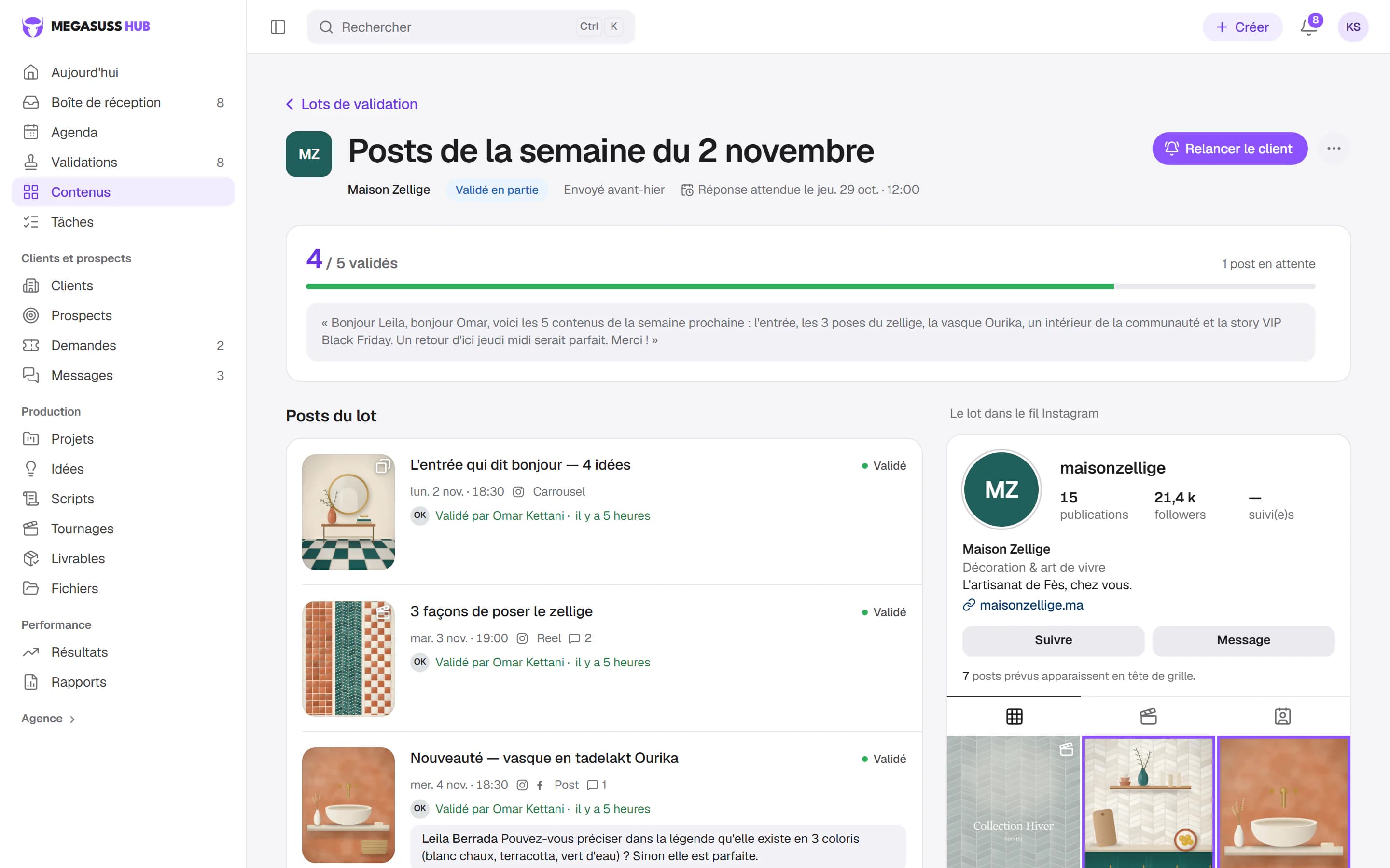Lot de validation envoyé au client Maison Zellige : 4 posts sur 5 validés, le message de l'agence et l'aperçu du lot dans la grille Instagram.